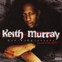 KEITH MURRAY uRap-Murr-Phobia(The Fear Of Real Hip-Hop)v