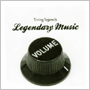 LIVING LEGENDS@uLegendary Music Volume 1v