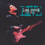 LOU REED 「Live, In Concert」