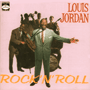 LOUIS JORDAN　「Rock 'N' Roll」