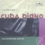 LUIZ DE MOURA CASTRO 「Cuba Piano」