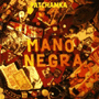 MANO NEGRA 「Patchanka」