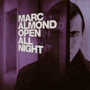 MARC ALMOND uOpen All Nightv