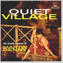 THE EXOTIC SOUNDS OF MARTIN DENNY uQuiet Village/The Enchanted Seav