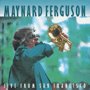 MAYNARD FERGUSON@uLive From San Franciscov