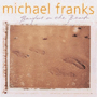 MICHAEL FRANKS 「Barefoot On The Beach」