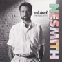 MICHAEL NESMITH 「The Newer Stuff」