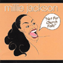 MILLIE JACKSON uNot For Church Folk!v