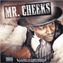 MR. CHEEKS uLadies And Ghettomenv