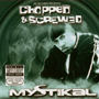 MYSTIKAL 「Jive Records Presents: Chopped & Screwed」