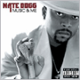 NATE DOGG uMusic & Mev