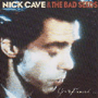 NICK CAVE AND THE BAD SEEDS 「Your Funeral....My Trial」