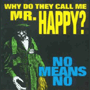 NOMEANSNO uWhy Do They Call Me Mr.Happy?v
