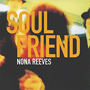 NONA REEVES@uSoul Friendv