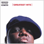 THE NOTORIOUS B.I.G. uGreatest Hitsv