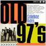 OLD 97'S uSatellite Ridesv