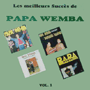PAPA WEMBA 「Les Meilleurs Succes De Papa Wemba Vol. 1」