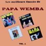 PAPA WEMBA 「Les Meilleurs Succes De Papa Wemba Vol. 2」