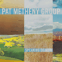 PAT METHENY GROUP 「Speaking Of Now」