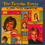 THE PARTRIDGE FAMILY uUp To Datev