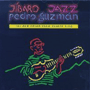 PEDRO GUZMAN uJibaro Jazzv