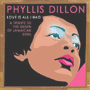 PHYLLIS DILLON uLove Is All I Hadv