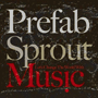 PREFAB SPROUT uLet's Change The World With Musicv