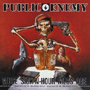 PUBLIC ENEMY uMuse Sick-N-Hour Mess Agev