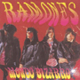 RAMONES 「Mondo Bizarro」