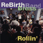 REBIRTH BRASS BAND@uRollin'v