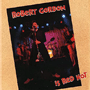 ROBERT GORDON 「Robert Gordon Is Red Hot」