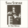 SAM STRYKE　「In The Wind」
