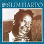 SLIM HARPO@uThe Best Of Slim Harpov