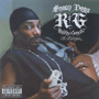 SNOOP DOGG uR&G (Rhythm & Gangsta): The Masterpiecev