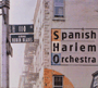 SPANISH HARLEM ORCHESTRA@uAcross 110th Streetv