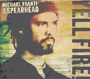 MICHAEL FRANTI AND SPEARHEAD 「Yell Fire!」