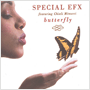 SPECIAL EFX  「Butterfly」