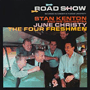 STAN KENTON, JUNE CHRISTY, THE FOUR FRESHMEN uRoad Showv