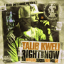 TALIB KWELI uRight About Nowv