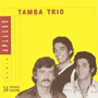 TAMBA TRIO 「Serie Aplauso」