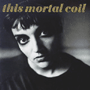 THIS MORTAL COIL uBloodv