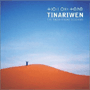 TINARIWEN 「The Radio Tsdas Sessions」