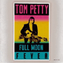 TOM PETTY 「Full Moon Fever」