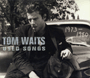 TOM WAITS 「Used Songs 1973-1980」
