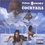 TOO $HORT uCocktailsv