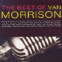 VAN MORRISON 「The Best Of Van Morrison」