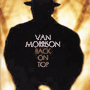 VAN MORRISON 「Back On Top」